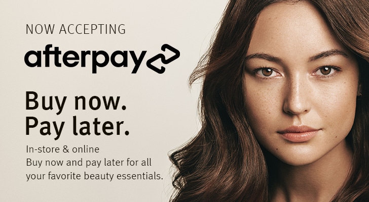 Shop now with Afterpay! Buy now and pay later in four installments on all orders over $35. Now accepting in store & Online.