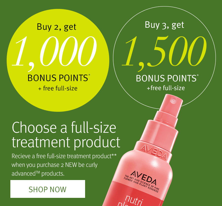 Choose your free full-size treatment product when you purchase 2 new be curly advanced products. Also receive bonus points! 